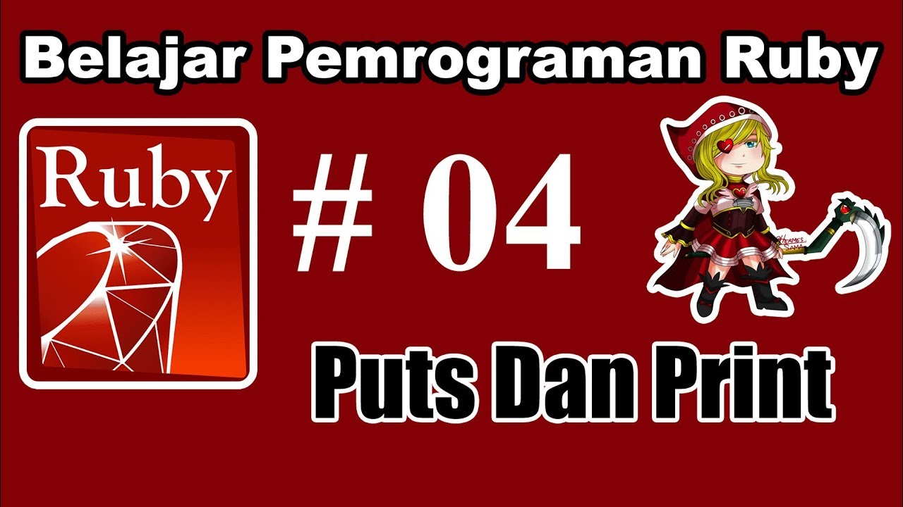 04 Pemrograman Ruby Dasar - Beda Puts Dan Print - YouTube