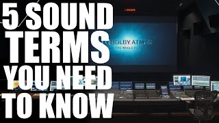 5 Sound Terms You NEED To Know