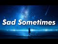 Alan Walker, CORSAK & Huang Xiaoyun - Sad Sometimes (Lyrics)