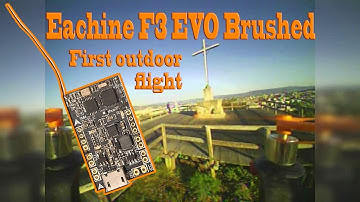 Eachine F3 EVO Brushed first outdoor flights