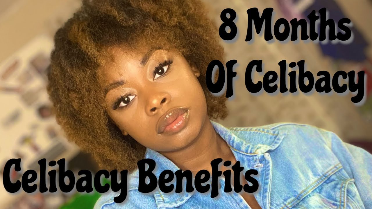 celibacy journey benefits