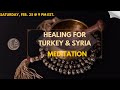 Healing for Turkey and Syria Meditation