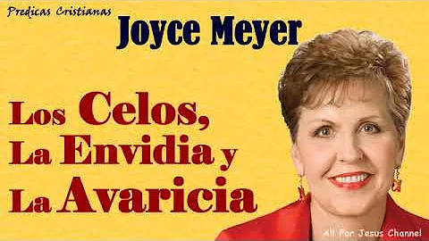 Predicas Cristianas Joyce Meyer Los Celos, la Envi...