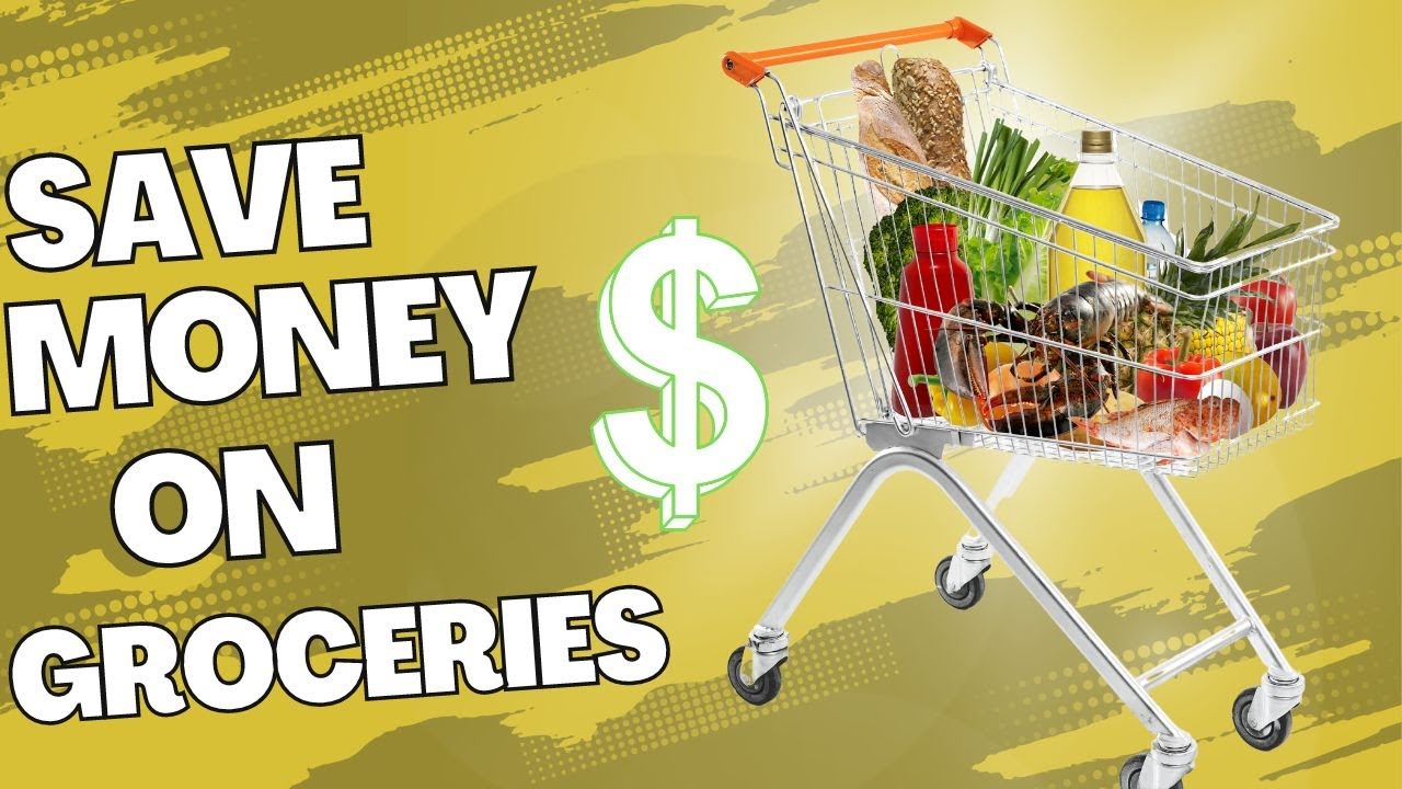 Best Way To Save Money On Groceries - YouTube