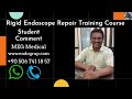 Rigid endoscope repair training course interview with student in 2022