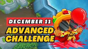 BTD6 Advanced Challenge | 11 December, 2025 | LEGENDMAKER04
