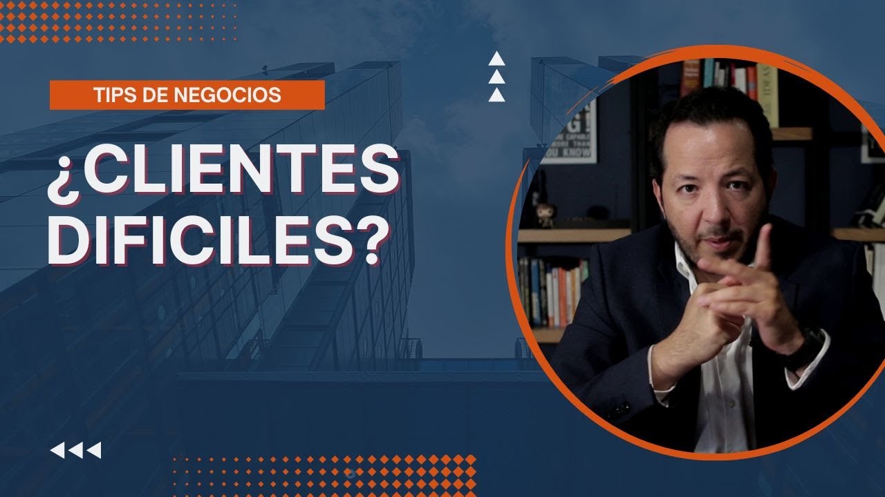 Como lidiar con clientes incomodos sin arriesgar el desempeño de la ...