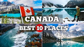 Amazing Places to visit in Canada - Travel Video