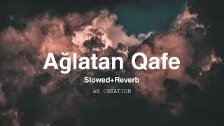 Ağlatan Qafe Slowed + Reverb || (original audio) Resimi