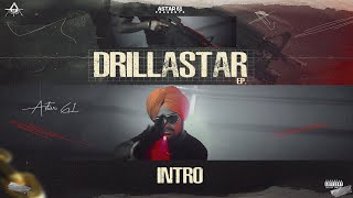 DRILLASTAR EP (Intro) - Astar 61 | Punjabi Drill Song 2023