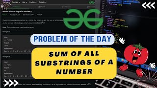 Sum of all substrings of a number | gfg potd | Edutech Barsha | Problem of the Day | #day30