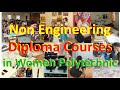 Non engineering diploma in women polytechnic  fashion  textile  interior  beauty courses