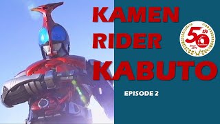 KAMEN RIDER KABUTO  (Episode 2)