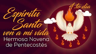 4.to día Espíritu Santo ven a mi vida Hermosa Novena de Pentecostés by María Elena Barrera Burgos. Canal Oficial 4,078 views 2 weeks ago 17 minutes