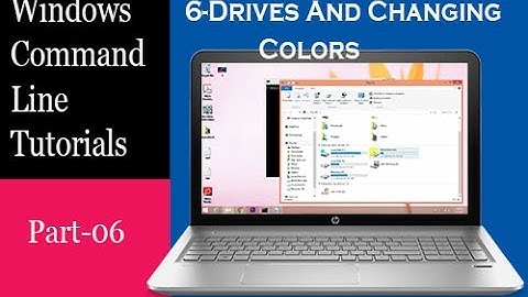 Windows Command Line Tutorial- Drives and Changing Colors | Part-6