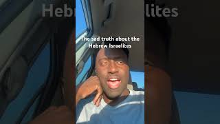 Why I Left The Black Hebrew Israelites