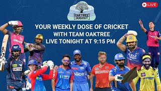 Cricket Fever | Indian League | Weekly Oaktree Dugout | Ft. Oaktree Team | #cricket #IPL