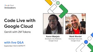 Famous Code live with Google Cloud — GenAI with 2M tokens - Session #4 Net Worth