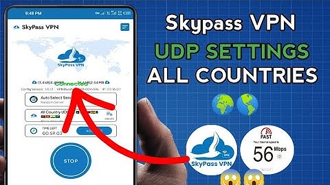 How To Setup Skypass VPN with all country UDP Settings for Secure Browsing