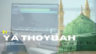 Ya Thoybah - Safaraz Band (Audio Live)