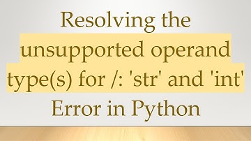 Resolving the unsupported operand type(s) for /: 