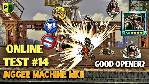 Metal Slug Attack Online Test #14 ~ Digger Machine MK II VS Reachers and Openers