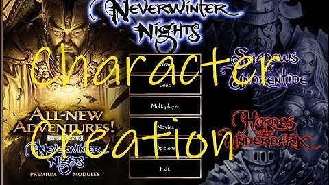 Neverwinter Nights(0): Character Creation