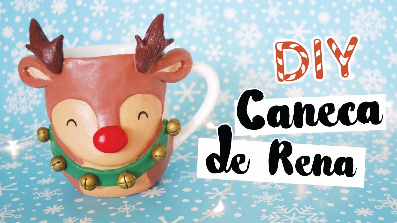 DIY: Caneca de Natal (Rena do Papai Noel)! Por Isabelle Verona