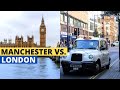 Living in London vs Manchester