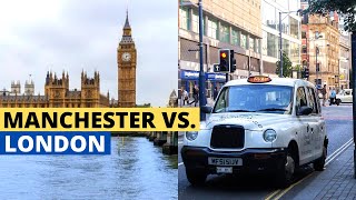 Living in London vs Manchester