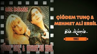 Çiğdem Tunç & Mehmet Ali Erbil  - Biz İkimiz (1993) Resimi