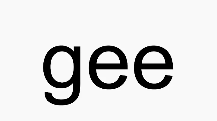How to pronounce gee