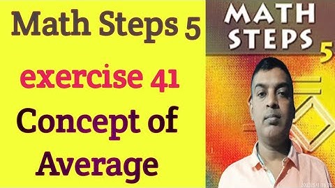 Math Steps 5 exercise 41 Concept of Average June 2025