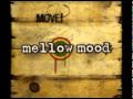 We A Come Mellow Mood mp3