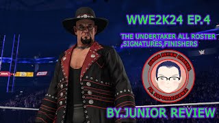 WWE 2K24 Undertaker All Roster,Signatures,Finishers BY.JUNIOR REVIEW PART.1