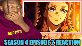 DAMN HE WENT THROUGH IT | DEMON SLAYER | SEASON 4 EPISODE 2 | REACTION |