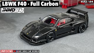 『MY MINI CAR WORLD』UNBOXING INNO64 1/64 LBWK F40 - Full Carbon