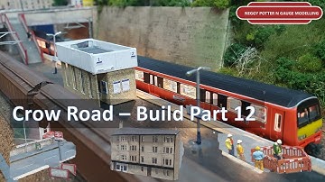 Crow Road - Build Part 12