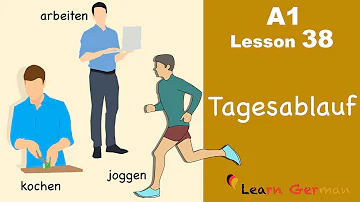 Learn German | Tagesablauf | Daily routine | German for beginners | A1 - Lesson 38