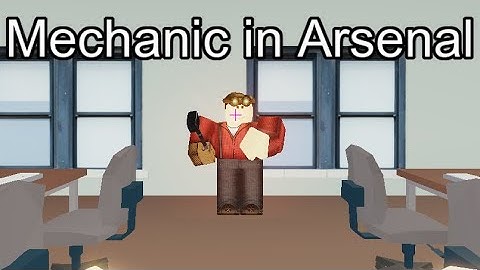Mechanic in Arsenal