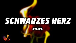 AYLIVA - SCHWARZES HERZ [Lyrics]