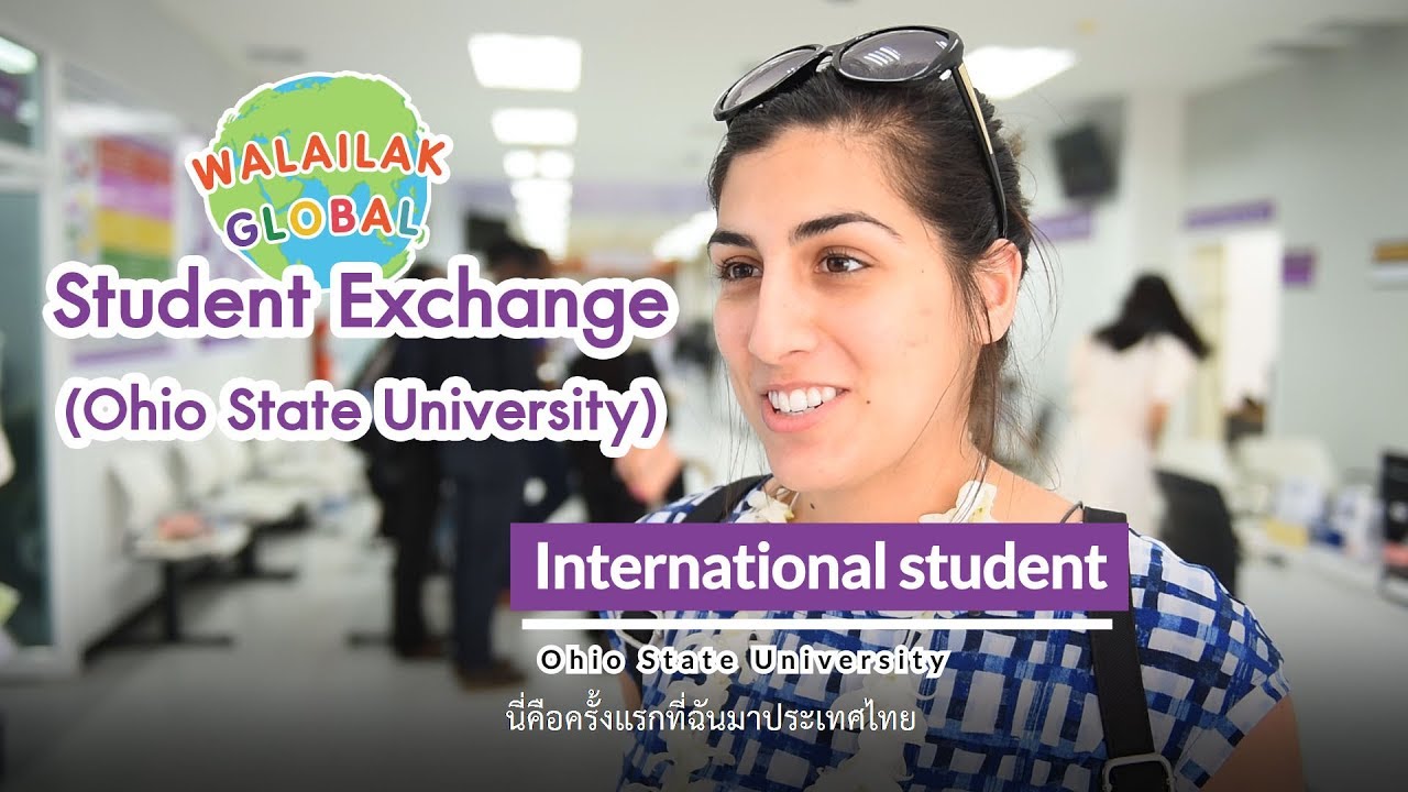 WALAILAK GLOBAL - [EP.2 l 13-08-2019] - Student Exchange (Ohio state University)