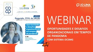  WEBINAR OnCoop Sistema Ocemg | Oportunidades e desafios organizacionais em tempo
