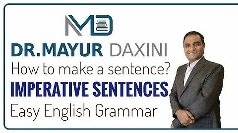 Imperative Sentences || Most Imp. for all students and English learners || By : Dr. Mayur Daxini