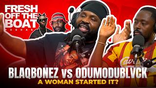 Blaqbonez Explains the Woman Behind His ODUMODUBLVCK Fallout!