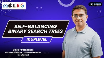 Self-Balancing Binary Search Trees | Uplevel with Omkar Deshpande
