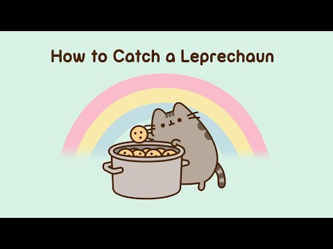 Pusheen: Come catturare un Leprechaun