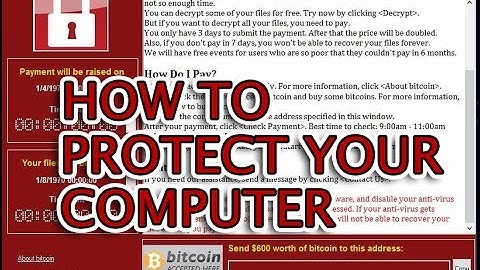 How to secure computer from Wanna Cry, Wanna Crypt, WanaCrypt0r 2.0, Wanna Decryptor ransomware
