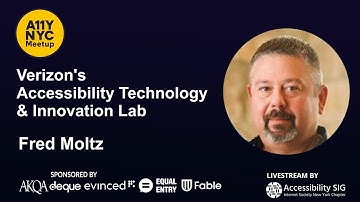 Verizon’s Accessibility Technology & Innovation Lab – Fred Moltz