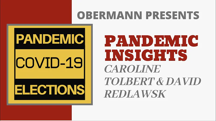 Pandemic Insights: Caroline Tolbert and David Redl...